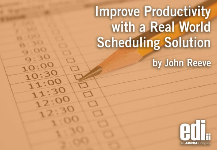 Improve Productivity with a Real World Scheduling Solution